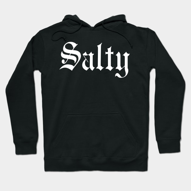 Salty Old English Hoodie by vintageinspired